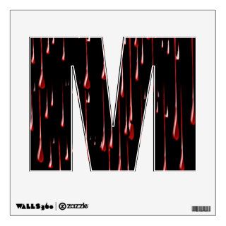Alphabet Letter M Decal   Bloody Drips Room Decals