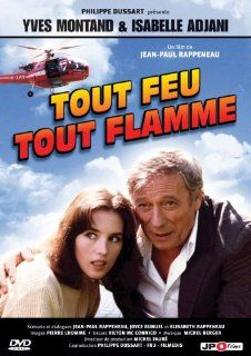 Tout feu tout flamme (Yves Montand & Isabelle Adjani) (French only): Yves Montand, Isabelle Adjani, Alain Souchon, Jean Paul Rappeneau: Movies & TV