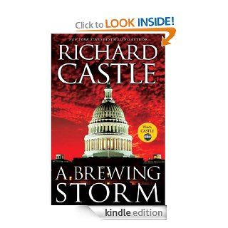 A Brewing Storm: A Derrick Storm Short eBook: Richard Castle: Kindle Store