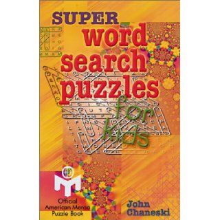 Super Word Search Puzzles for Kids: John Chaneski: 9780806944173: Books