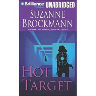 Hot Target: Suzanne Brockmann, Patrick Lawlor and Melanie Ewbank: Books
