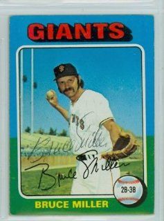 Bruce Miller AUTO 1975 Topps #606 Giants: Sports Collectibles