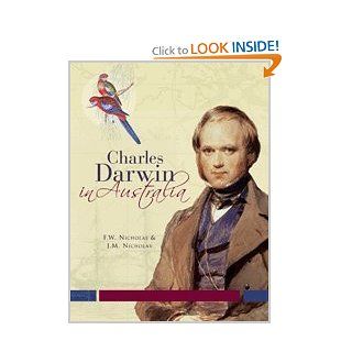 Charles Darwin in Australia: Frank Nicholas, Jan Nicholas: 9780521728676: Books