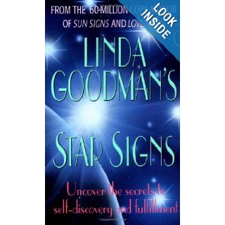 Linda Goodman's Star Signs: Linda Goodman: 9780312951917: Books