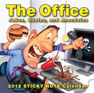 The Office: Jokes, Quotes, and Anecdotes: 2012 Sticky Note Day to Day Calendar: Andrews McMeel Publishing: 9781449404789: Books