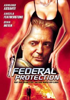 Federal Protection: Armand Assante, Angela Featherstone, Dina Meyer, David Lipper, Tony Calabretta, Frank Chiesurin, Anthony Hickox: Movies & TV