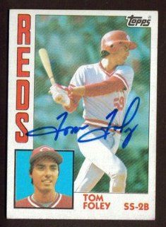 1984 TOPPS #632 TOM FOLEY REDS AUTO SIGNED CARD JSA STAMP B at 's Sports Collectibles Store