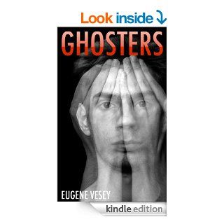GHOSTERS A Christian Romance Novel (Religious Fiction Books) eBook Eugene Vesey Kindle Store