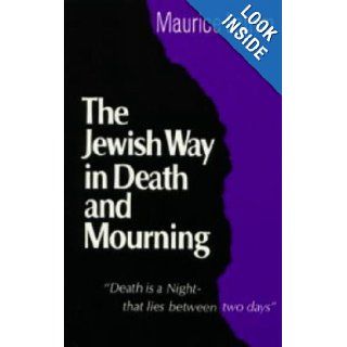 The Jewish Way in Death and Mourning: Maurice Lamm, Emanuel Rackman: 9780824601263: Books