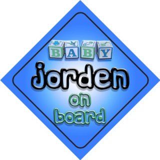 Baby Boy Jorden on board novelty car sign gift / present for new child / newborn baby : Child Safety Car Seat Accessories : Baby