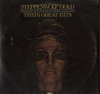 Steppenwolf Gold Their Greatest Hits Original Dunhill Records release DSX 50099 1970's Canadian Rock Vinyl (1971): Music