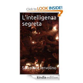L'intelligenza segreta (La Guerra Divina Vol. 2) (Italian Edition) eBook: Salvatore  Iervolino: Kindle Store