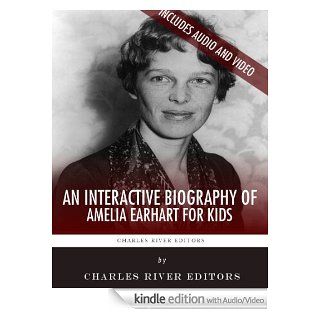 An Interactive Biography of Amelia Earhart for Kids eBook Charles River Editors Kindle Store