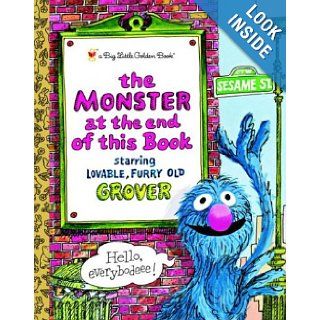 The Monster at the End of this Book (Sesame Street) (Big Little Golden Book): Jon Stone, Michael Smollin: 9780375829130: Books