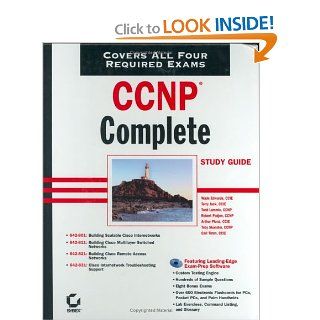CCNP: Complete Study Guide (642 801, 642 811, 642 821, 642 831): Wade Edwards, Terry Jack, Todd Lammle, Toby Skandier, Robert Padjen, Arthur Pfund, Carl Timm, Robert Padjen, Arthur Pfund, Toby Skandier: 9780782144215: Books