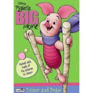 Piglet's BIG Movie: Colour and Draw (Piglet's Big Movie): Walt Disney Productions: 9781844220212: Books