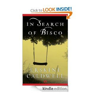 In Search of Bisco eBook: Erskine Caldwell: Kindle Store