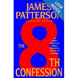 The 8th Confession (Women's Murder Club): James Patterson, Maxine Paetro: 9780316018760: Books