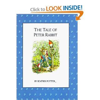 The Tale of Peter Rabbit: Beatrix Potter: 9781577191575: Books