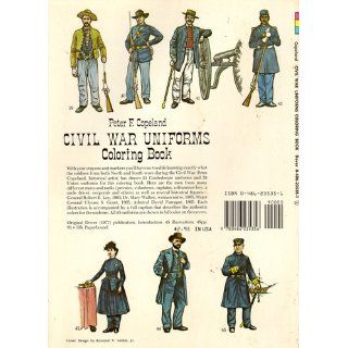 Civil War Uniforms Coloring Book (Dover Fashion Coloring Book): Peter F. Copeland: 9780486235356: Books