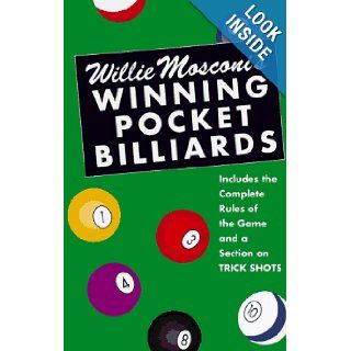 Willie Mosconi's Winning Pocket Billiards: Willie Mosconi: 9780517884270: Books