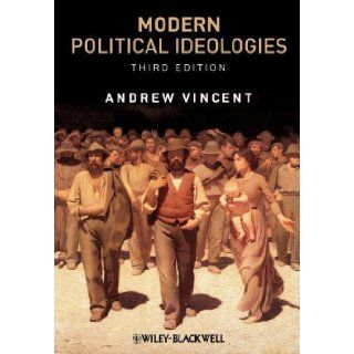 Modern Political Ideologies [Paperback] [2009] 3 Ed. Andrew Vincent: Books