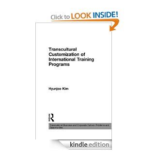 Transcultural Customization of International Training Programs (Transnational Business and Corporate Culture) eBook: Hyunjoo Kim: Kindle Store