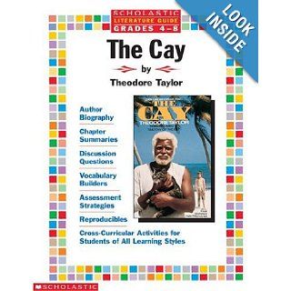 Scholastic Literature Guide (Grades 4 8)  The Cay (9780590366434): Linda Ward Beech: Books