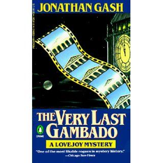 The Very Last Gambado (Lovejoy Mystery): Jonathan Gash: 9780140147384: Books