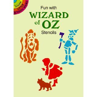 Fun with Wizard of Oz Stencils (Dover Little Activity Books): Paul E. Kennedy: 9780486402420: Books