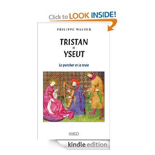 Tristan et Yseut (French Edition) eBook: Walter Philippe: Kindle Store