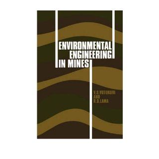 By V. S. Vutukuri   Environmental Engineering in Mines: V. S. Vutukuri: 8580000708202: Books