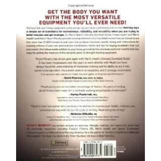 Men's Health Ultimate Dumbbell Guide: More Than 21, 000 Moves Designed to Build Muscle, Increase Strength, and Burn Fat: Myatt Murphy: 9781594864872: Books