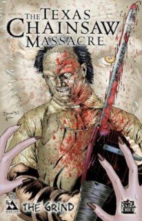 Texas Chainsaw Massacre The Grind Issue 1 May 2006: Brian Pulido: Books