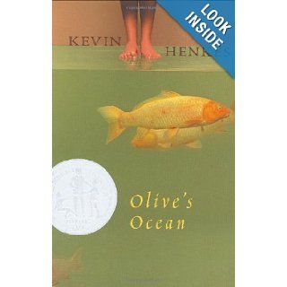 Olive's Ocean (Newbery Honor Book): Kevin Henkes: 9780060535445: Books