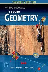 Holt McDougal Larson Geometry, Teacher's Edition (9780547315348) Ron Larson, Laurie Boswell, Timothy D. Kanold, Lee Stiff Books