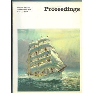 UNITED STATES NAVAL INSTITUTE PROCEEDINGS, FEBRUARY 1970 Volume 96, Number 2 / 804: US Naval Institute: Books