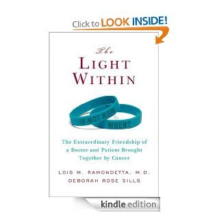 The Light Within eBook: Lois M. Ramondetta, Deborah Sills: Kindle Store