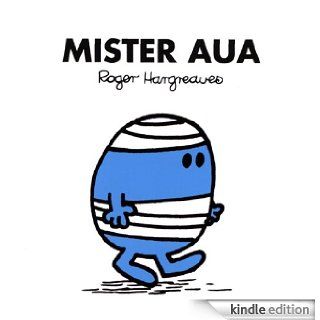 Mister Aua (Mr. Men und Little Miss) (German Edition) eBook Roger Hargreaves, Lisa  Buchner Kindle Store