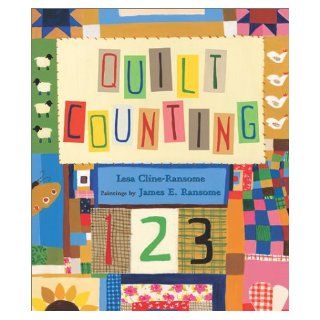 Quilt Counting Lesa Cline Ransome, James E. Ransome 9781587171772 Books