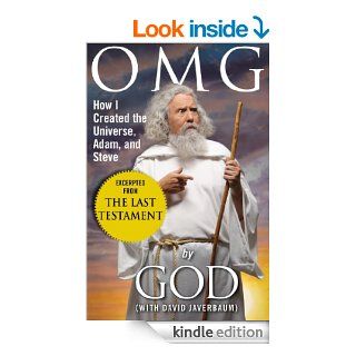 OMG: How I created the Universe, Adam, and Steve eBook: God, David Javerbaum: Kindle Store