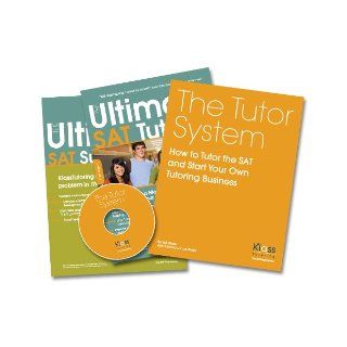 The Tutor System: How to Tutor the SAT and Start Your Own Tutoring Business: Erik Klass: Books