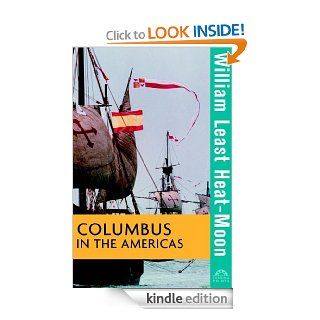 Columbus in the Americas (Turning Points in History) eBook: William Least Heat Moon: Kindle Store