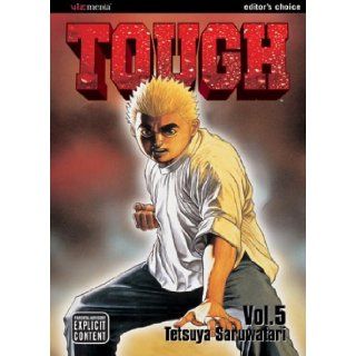 Tough, Vol. 5: Tetsuya Saruwatari: 9781421502038: Books