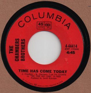 THE CHAMBERS BROTHERS   TIME HAS COME TODAY 45 RPM Music