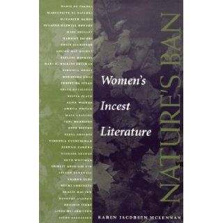 Nature's Ban: Women's Incest Literature: Karen Jacobsen McLennan: 9781555532536: Books