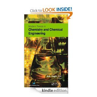 Modern Trends in Chemistry and Chemical Engineering eBook: Haghi, A. K., A. K. Haghi: Kindle Store