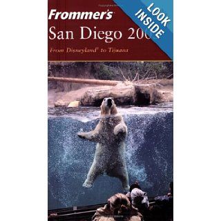 Frommer's San Diego 2005 (Frommer's Complete Guides) David Swanson 9780764571510 Books