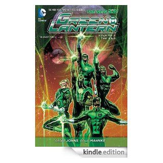 Green Lantern Vol. 3: The End (Green Lantern (Graphic Novels)) eBook: Geoff Johns, Doug Mahnke: Kindle Store