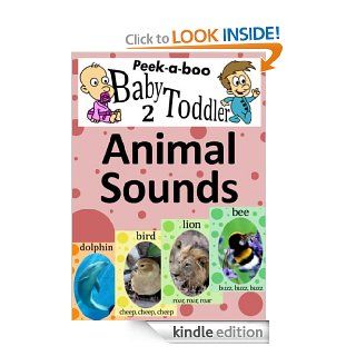 Animal Sounds (Peekaboo: Baby 2 Toddler) (Kids Flashcard Peekaboo Books: Childrens Everyday Learning)   Kindle edition by C.F. Crist. Children Kindle eBooks @ .